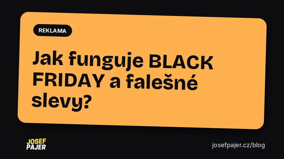 Jak funguje BLACK FRIDAY a falešné slevy?