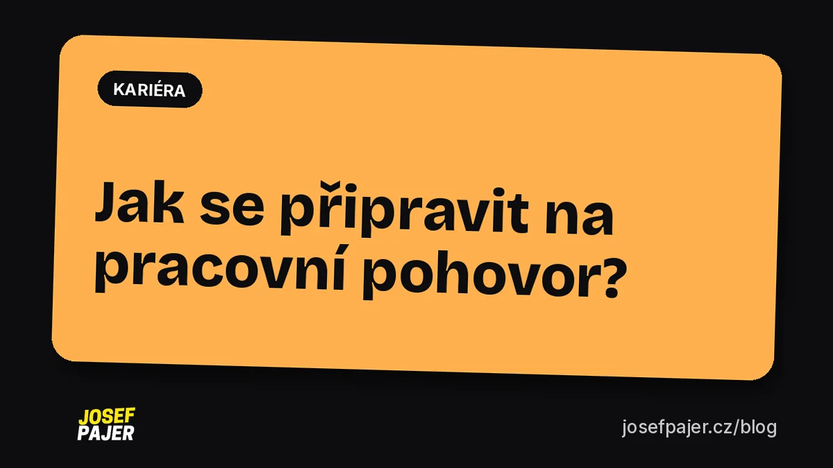 Jak se připravit na pracovní pohovor!