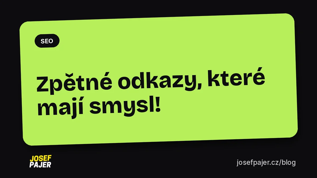 Zpětné odkazy, které mají smysl!